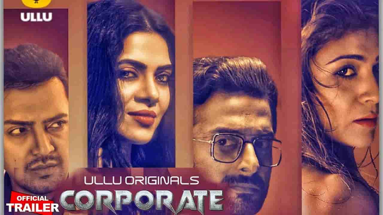 Ratan Rana played a lead role in Corporate web series released on Ullu Digital